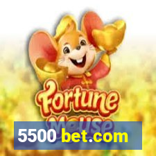 5500 bet.com